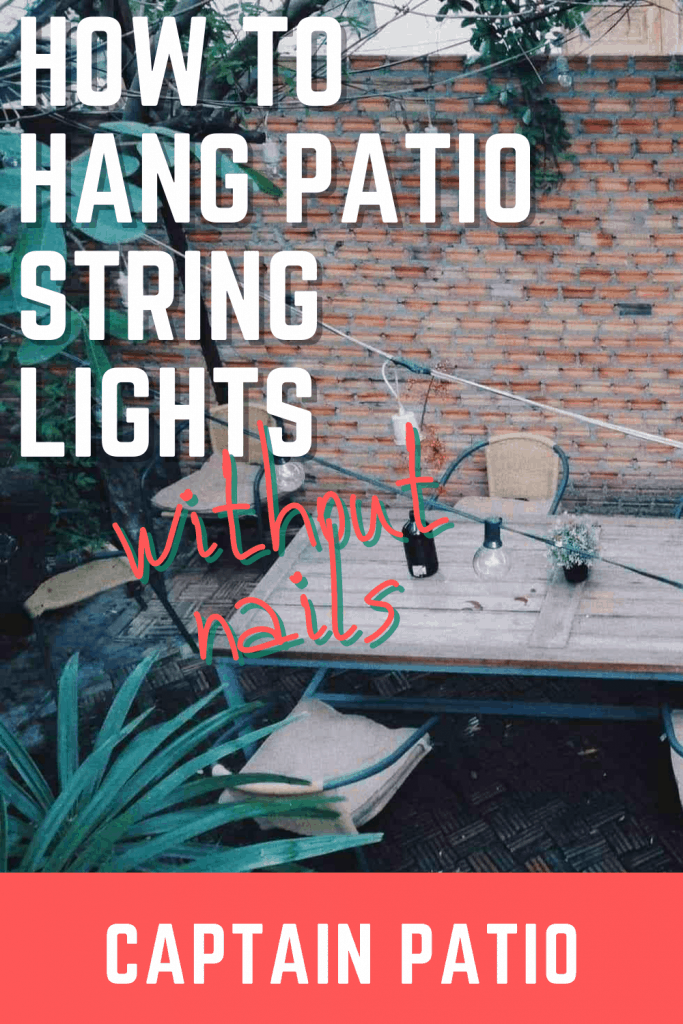 Hang Outdoor Patio Lights Without Nails, How To Hang Rope Lights On Brick Wall